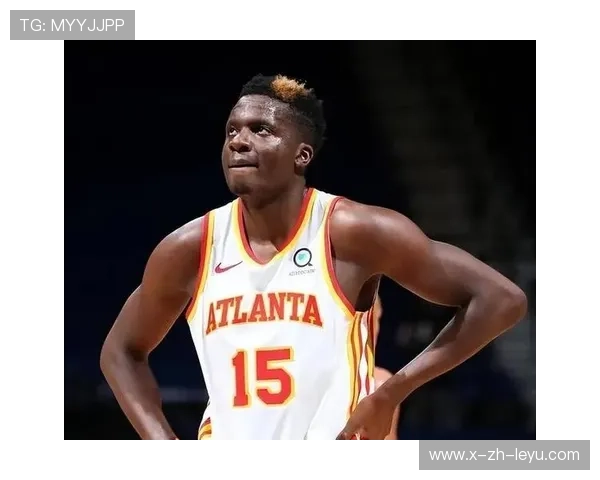 克林特卡佩拉篮板保护卓越,亚特兰大稳住局面